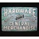 HARDWARE & GENERAL MERCHANDISE